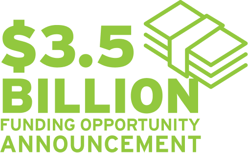 $3.5 billion funding opportunity announcement.